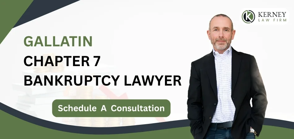Gallatin Chapter 7 Bankruptcy Lawyer