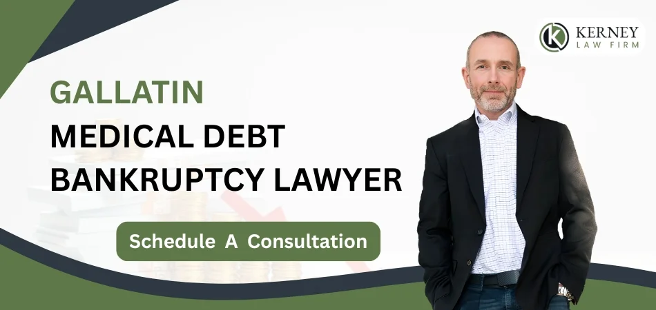 Gallatin Medical Debt Bankruptcy Lawyer