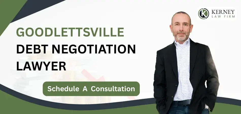 Goodlettsville Debt Negotiation Lawyer
