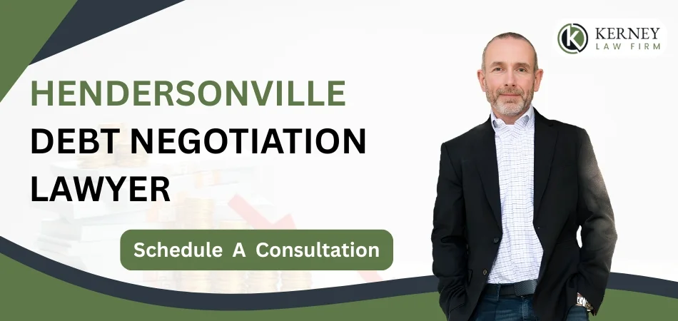 Hendersonville Debt Negotiation Lawyer